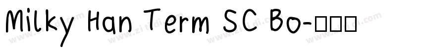 Milky Han Term SC Bo字体转换